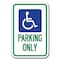 Signmission Handicapped Parking Sign 12inx18in Heavy Gauge Alum Signs, 18" L, 12" H, A-1218 Handicap - Handi Pk A-1218 Handicap - Handi Symbol Pk - alternate 1